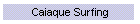 Caiaque Surfing