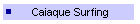 Caiaque Surfing